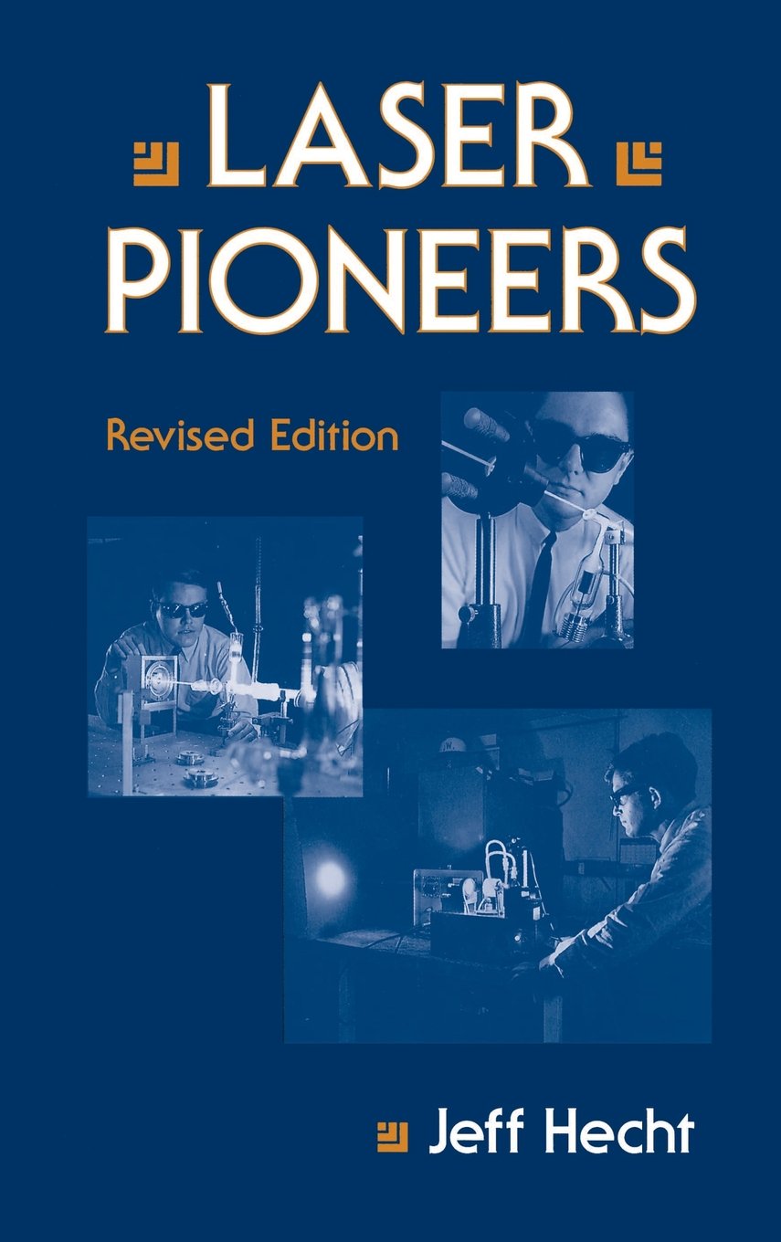 Laser Pioneers