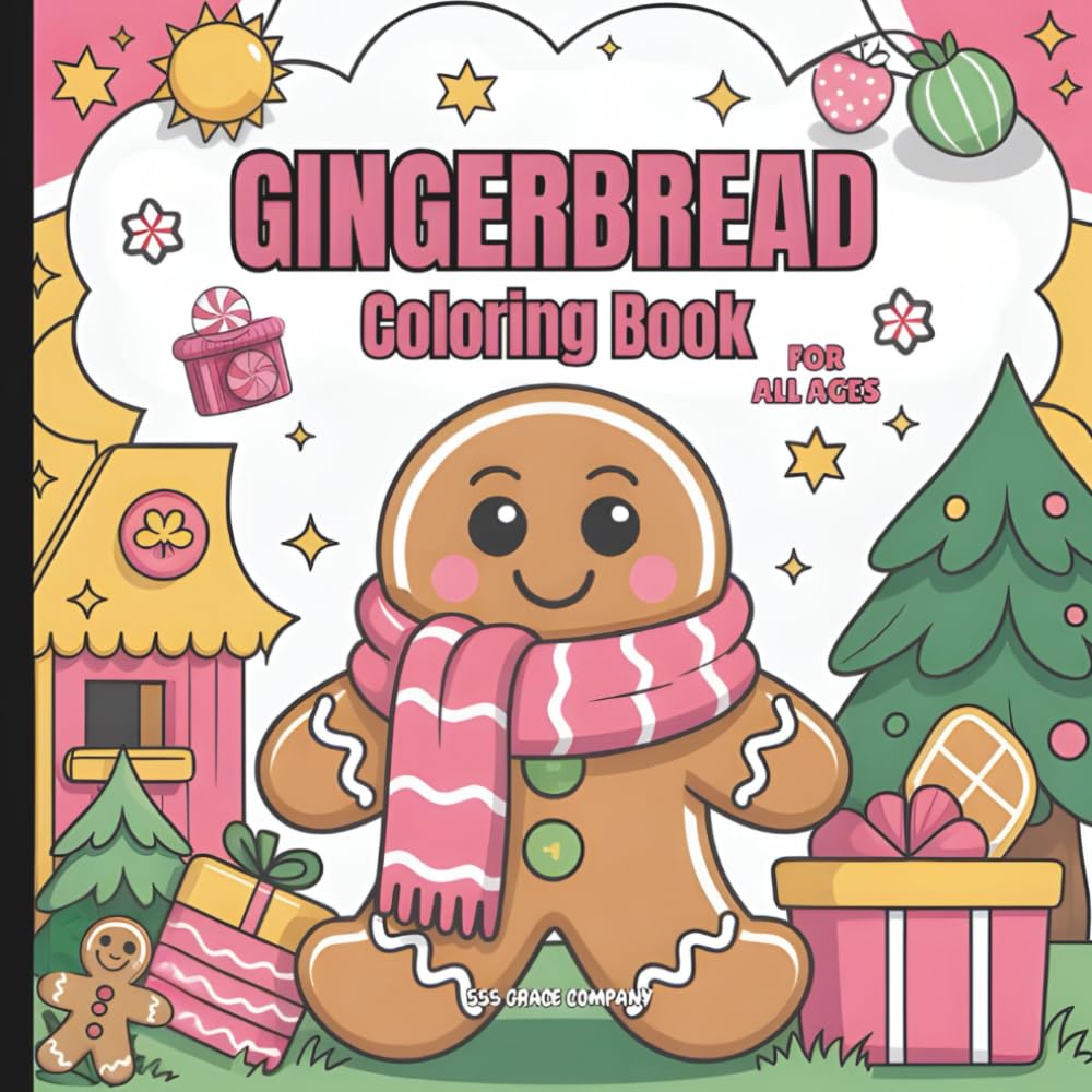 Gingerbread Coloring Book: Fun And Festive Holiday Coloring Book (Warm Winter Wishes: A Holiday Christmas Collection Of Mazes, Coloring Books & More For The Whole Family)