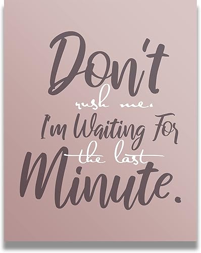 Don't Rush Me - Arte de pared con citas divertidas, regalos sarcásticos, decoración de pared de oficina, decoración de pared de cubículo, divertida
