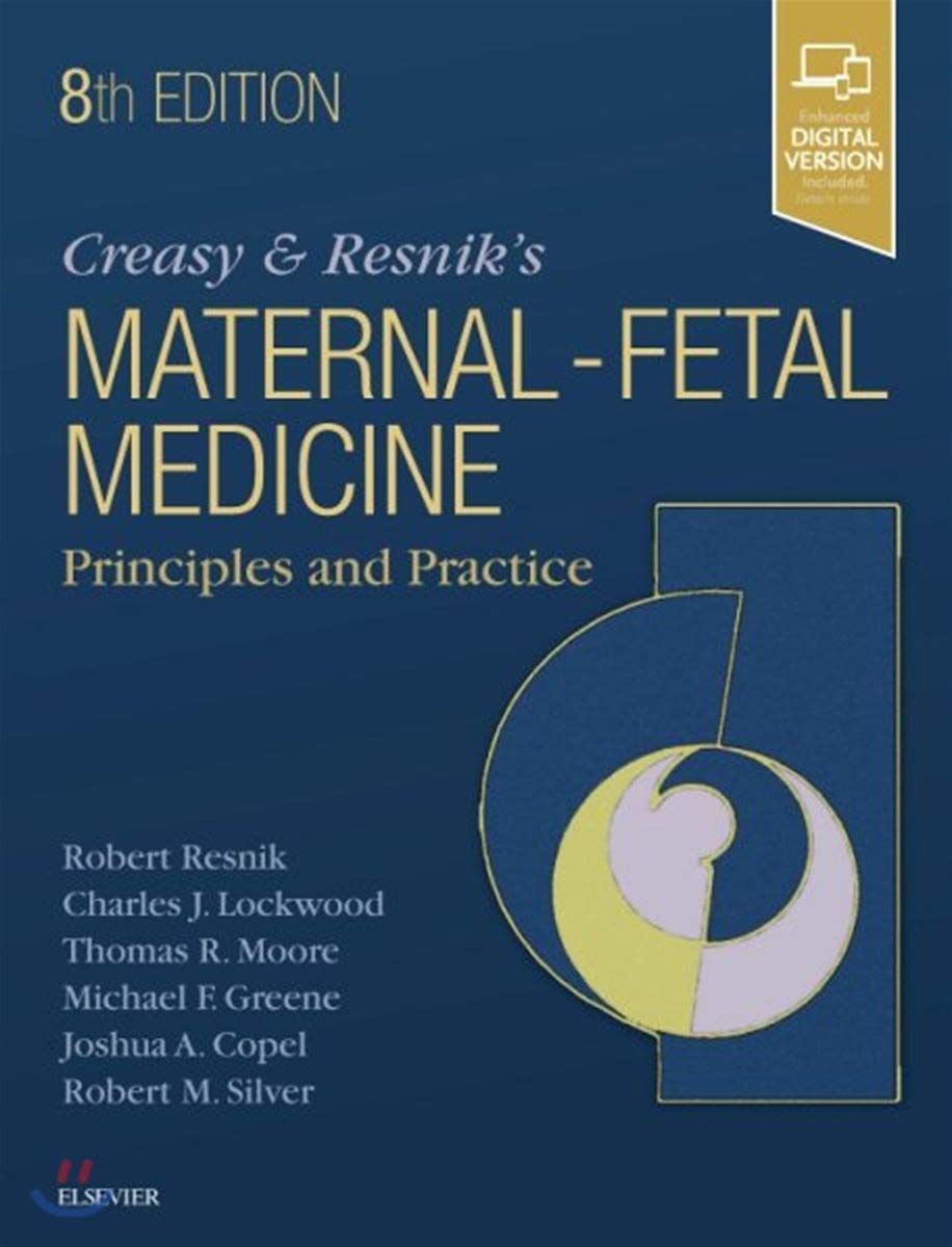 Creasy and Resnik's MaternalFetal Medicine Principles and Practice