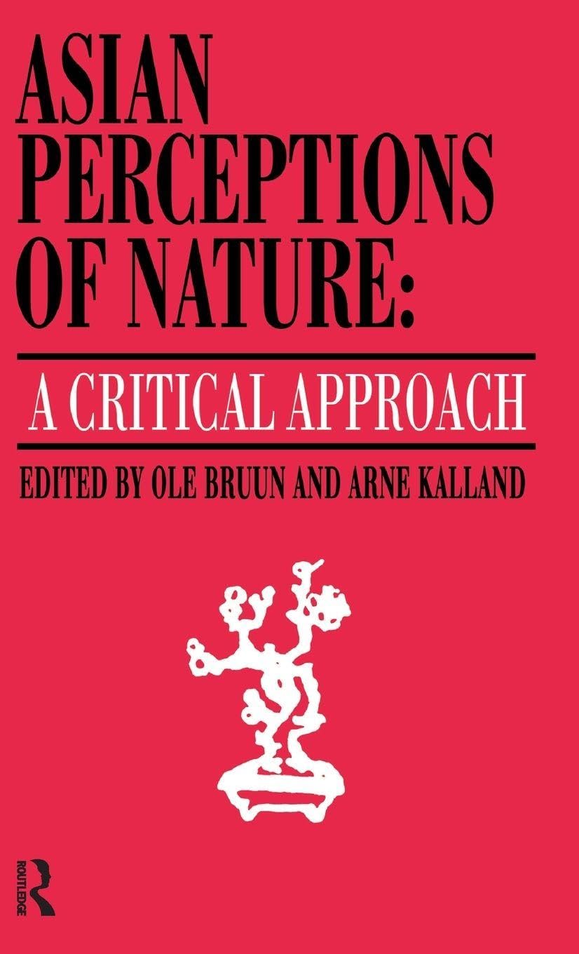 Buy Asian Perceptions of Nature: A Critical Approach: 18 (Nordic Institute of Asian Studies) — BookShops.in