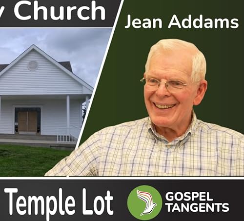 How a Tiny Church Battled for the Temple Lot (R Jean Addams)