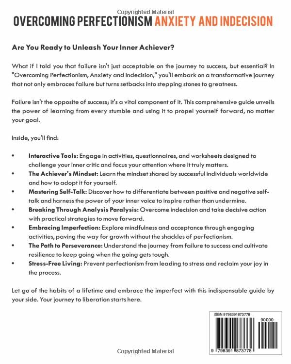 Overcoming Perfectionism, Anxiety and Indecision - The Workbook for Older Teens and Adults: Release Your Inner Achiever (The Compassionate Self-Mastery Series) - Image 2