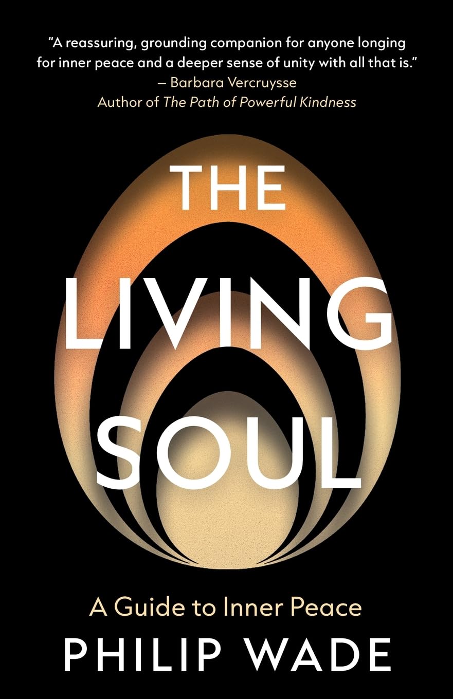 The Living Soul: A Guide to Inner Peace