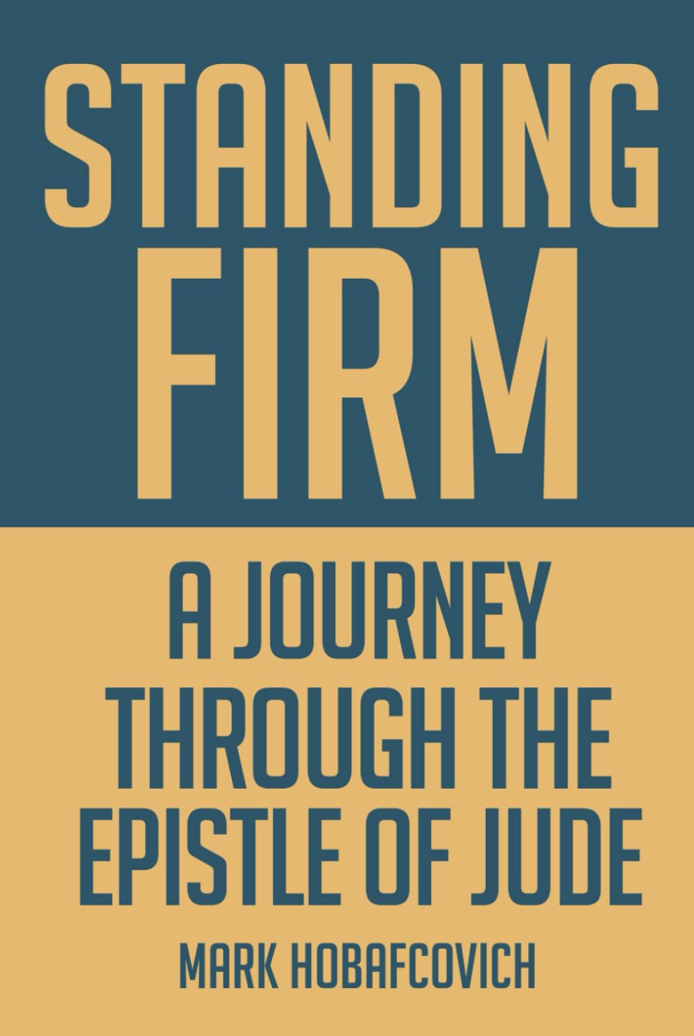 Standing Firm: A Journey Through the Epistle of Jude