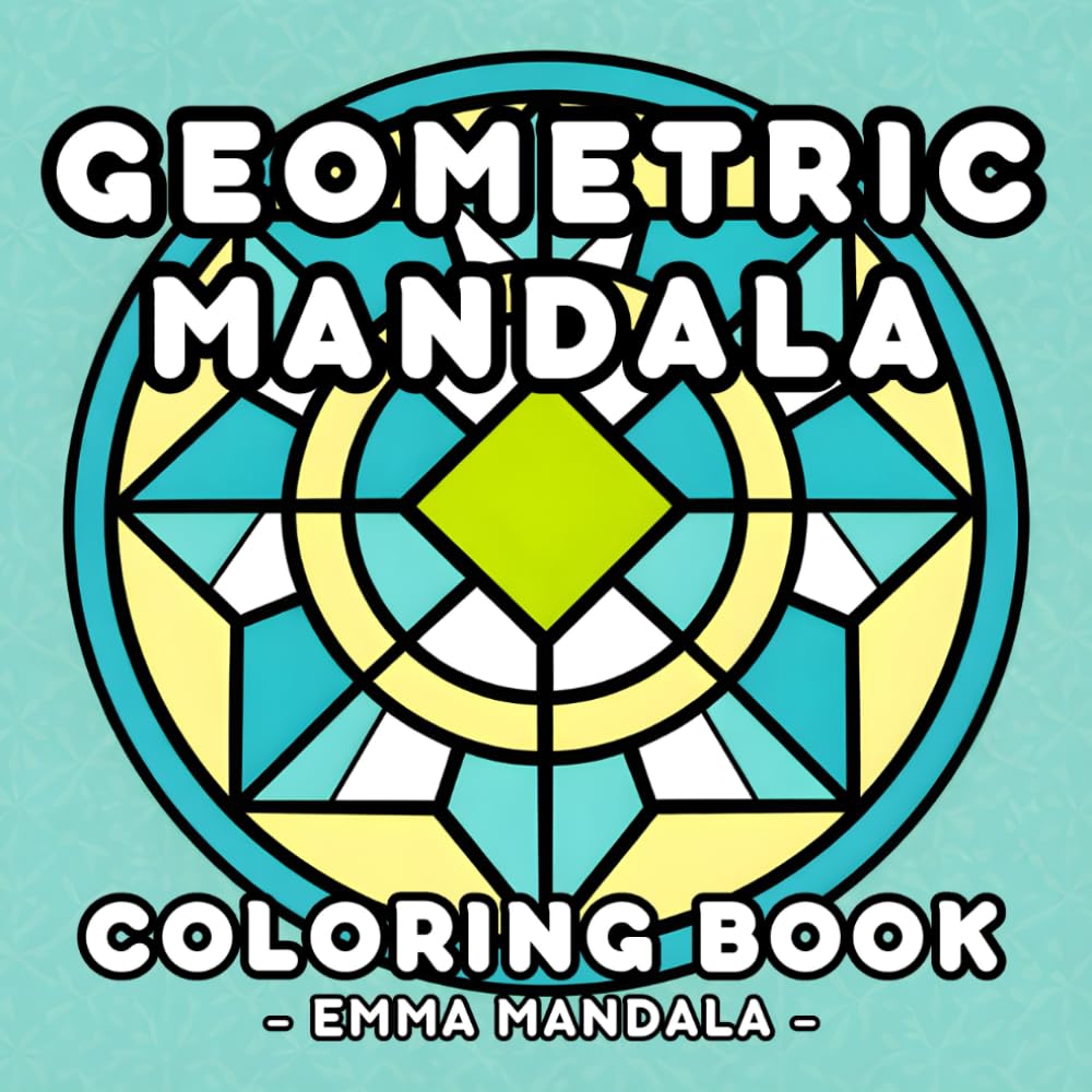 Geometric Mandala Coloring Book: 50 Easy and Simple Mandalas for kids, teens, adults, and seniors. (Bold & Easy Mandala)
