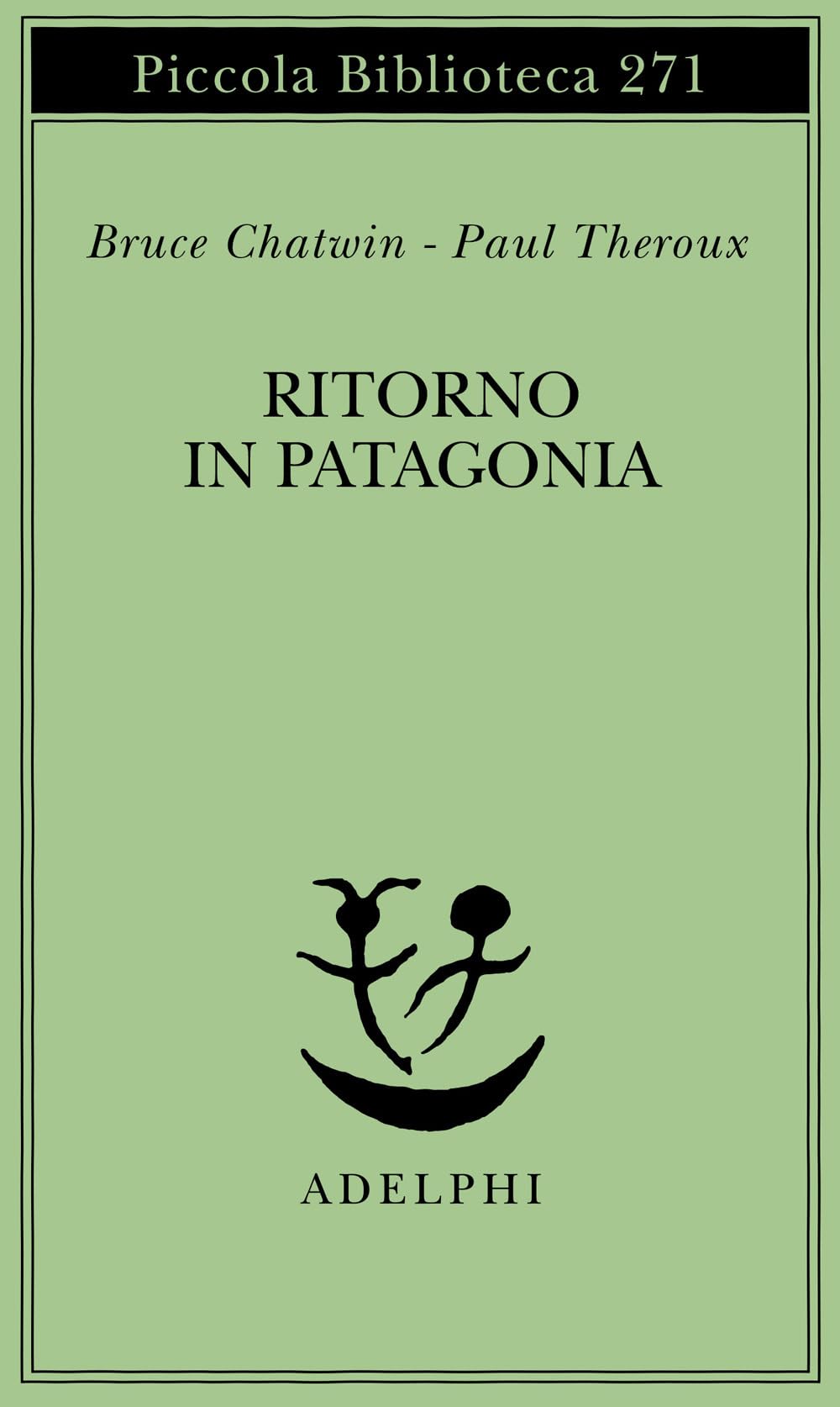 Ritorno In Patagonia - 4