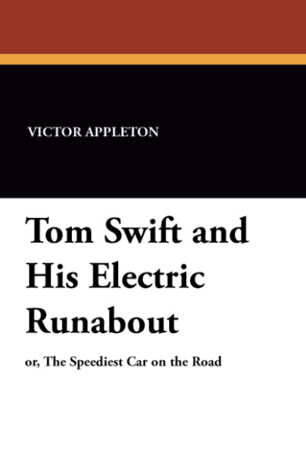 Tom Swift and His Electric Runabout