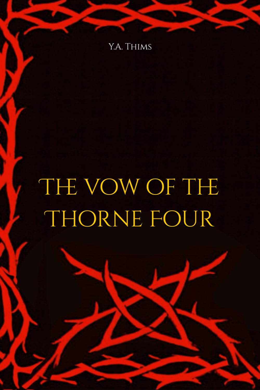 The vow of the Thorne Four