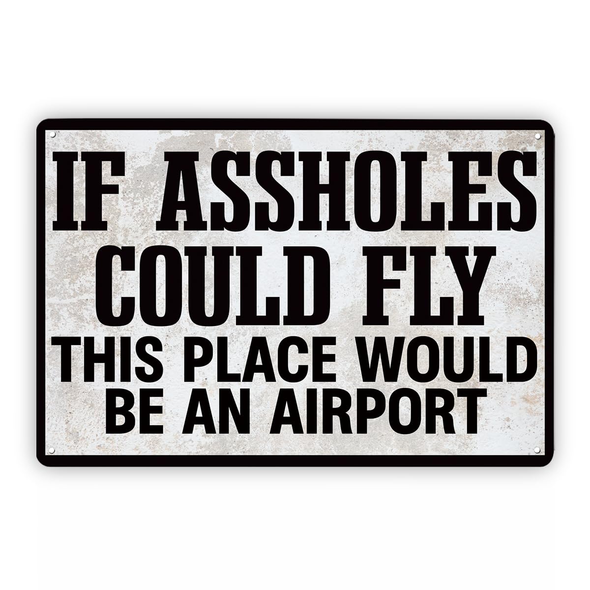 If Assholes Could Fly Bar Tin Sign, 11.8x7.9in Man Cave