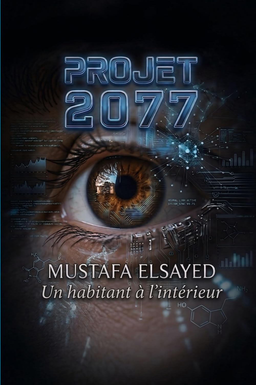 PROJET 2077: Un habitant à l'intérieur