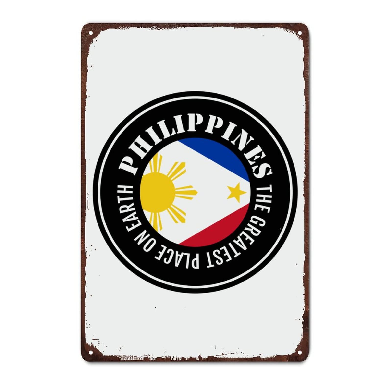 Vintage Philippines Metal Signs , Patriotic Metal Sign, The Greatest Place on Earth Is Philippines Metal Tin Sign Wall Decor for Home Kitchen Wall Art Decor ,30 X 45 CM