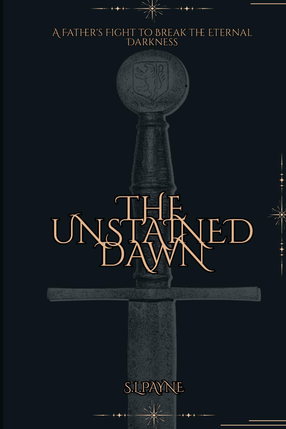 Unstained Dawn: A Father's Fight to Break the Eternal Dark