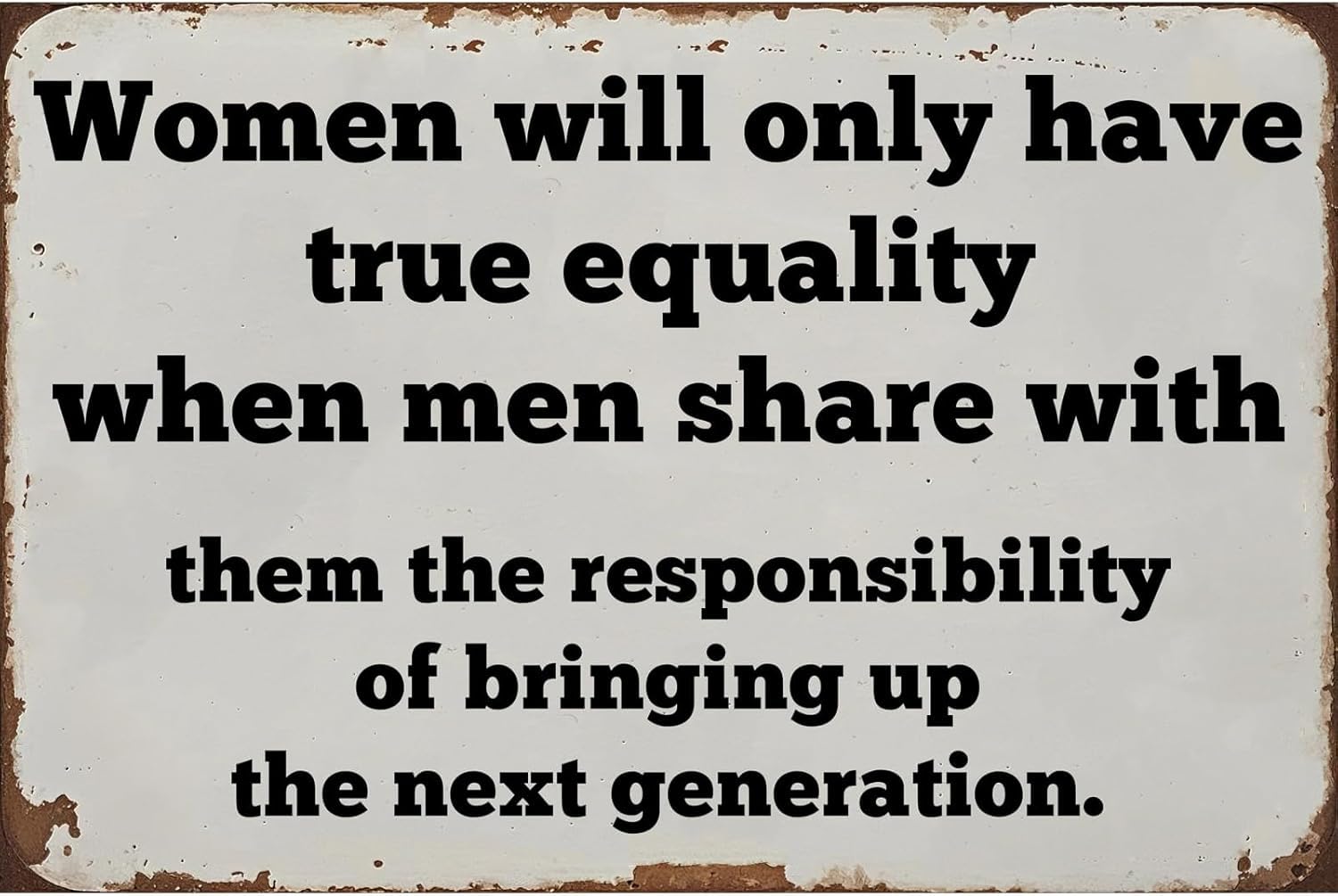 SMAZDFXX Real Equality for Women Retro Tin Sign - Vintage Metal Art with Classic Designs, Durable & Colorfast for Home Bar Cafe Garage Office Decor Poster 5.5"x8"