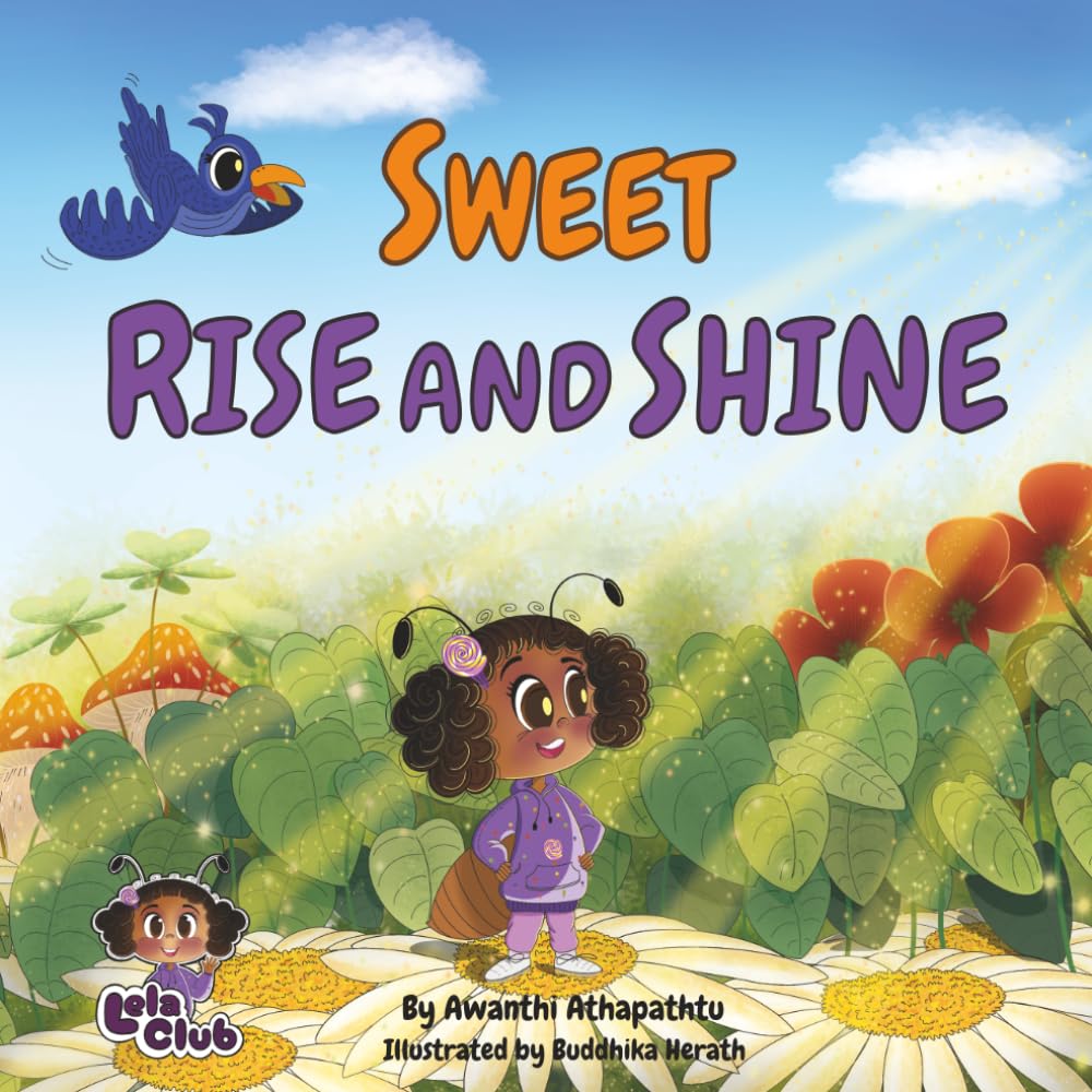 The Sweet Rise and Shine: It’s the perfect time to wake up (The Wonder Stories of Lela Club)