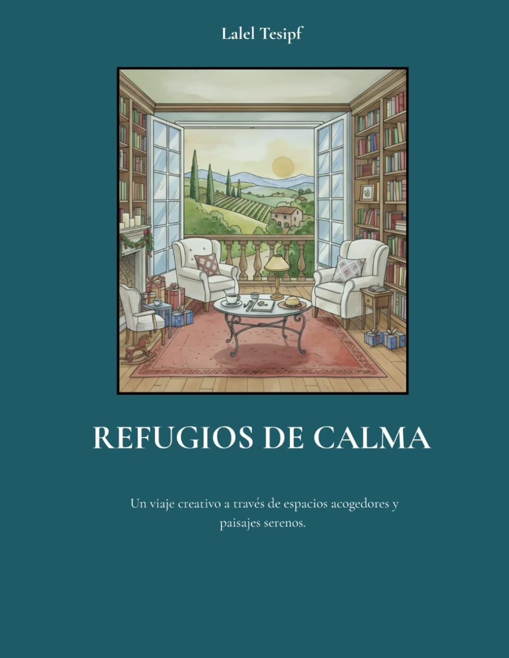 Refugios de Calma: Un viaje creativo a través de espacios acogedores y paisajes serenos.