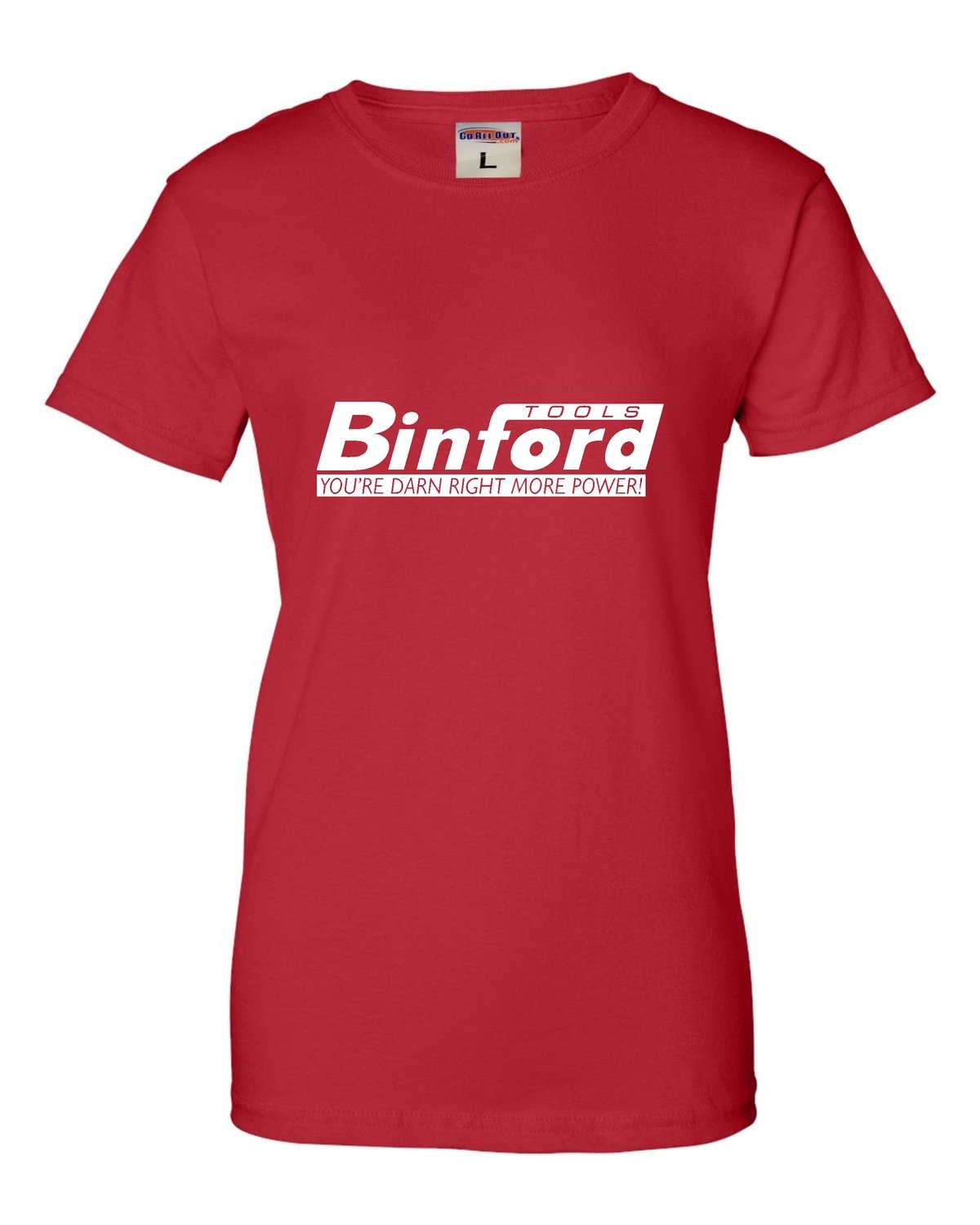 Go All Out Womens Binford Tools T-Shirt