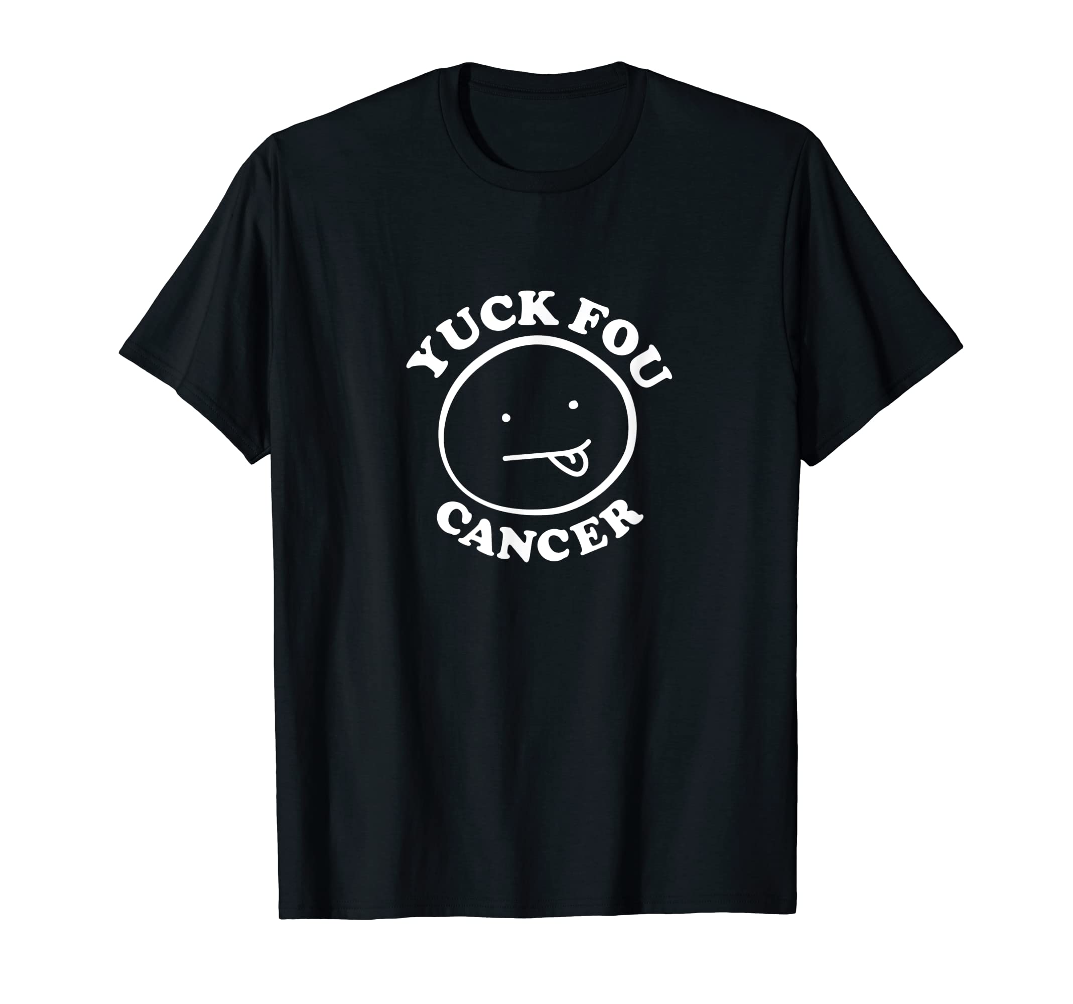 Yuck Fou Cancer! Cancer Sucks! Tongue out for cancer T-Shirt