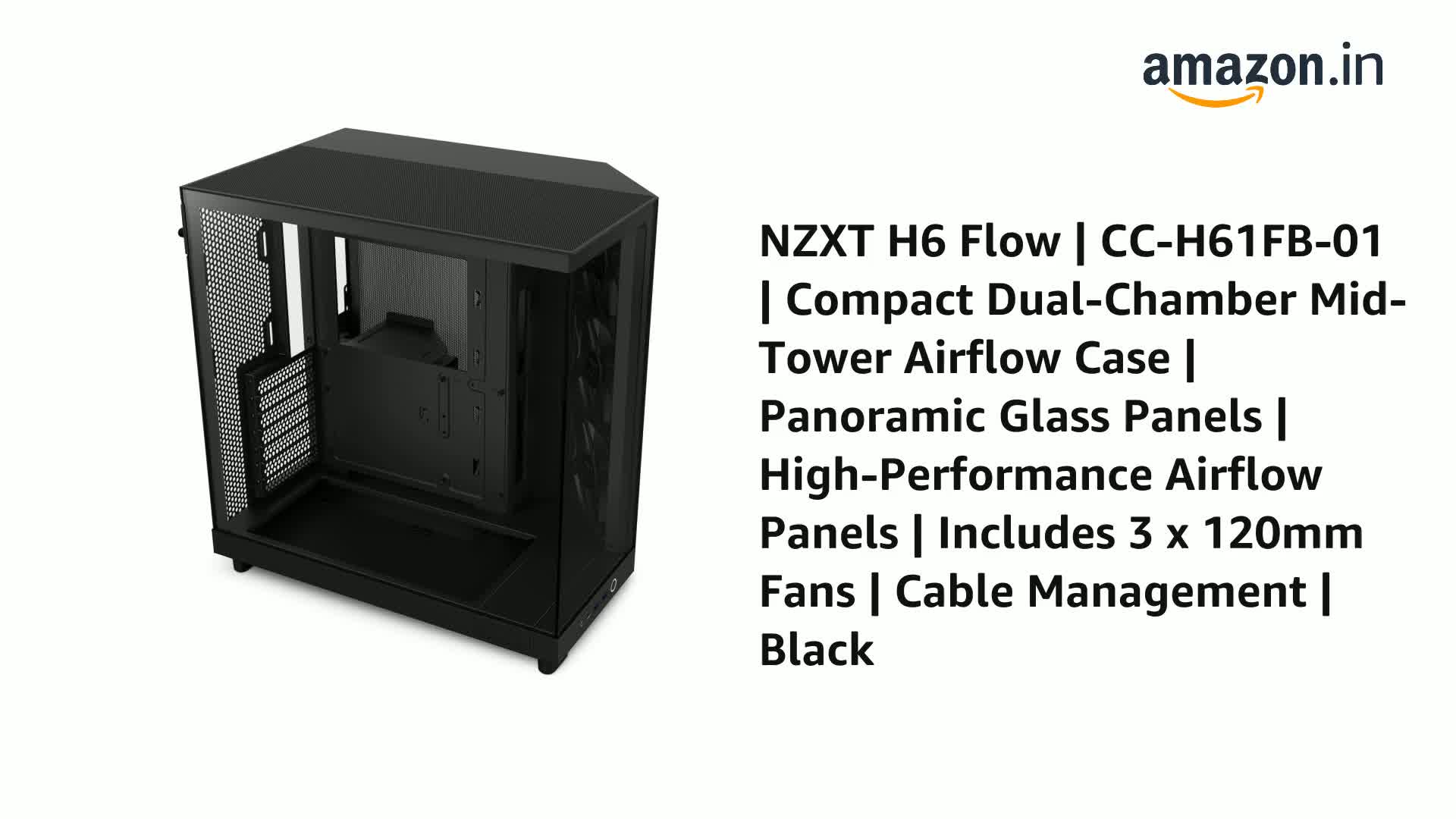 Amazon.in: Buy NZXT H6 Flow | CC-H61FB-01 | Compact Dual-Chamber
