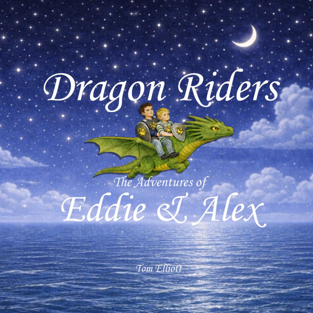 Dragon Riders: The Adventures of Eddie & Alex