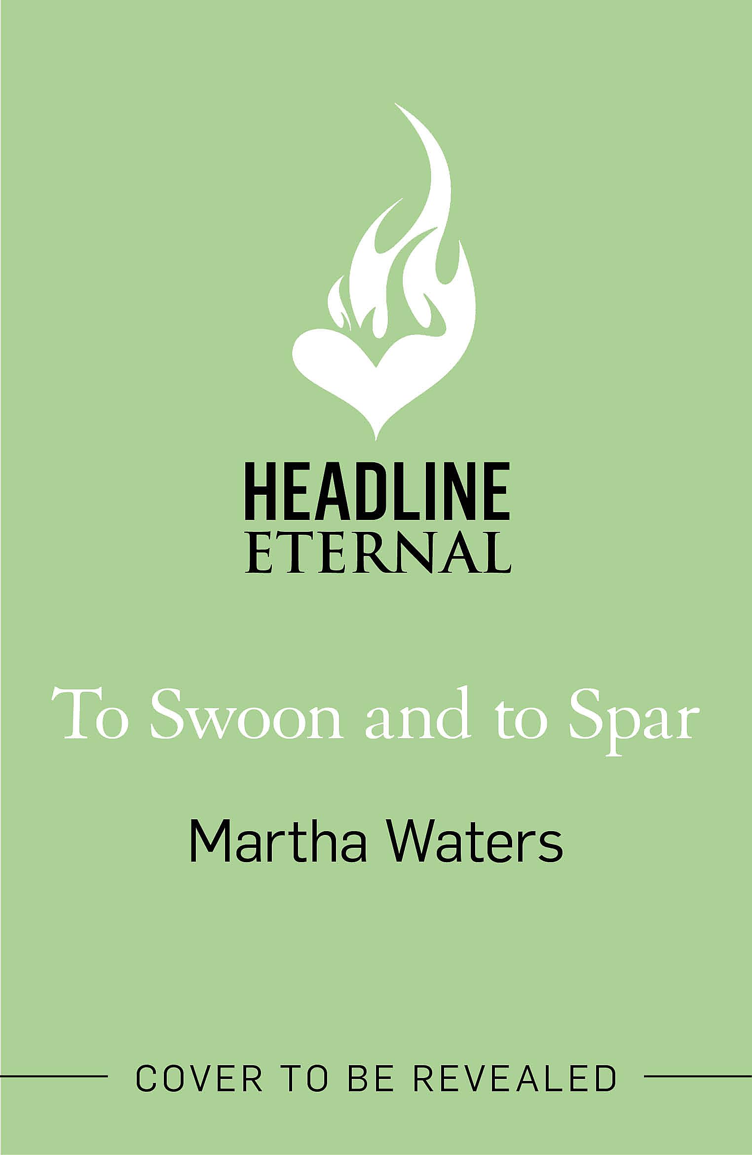 To Swoon and to Spar: A new whipsmart and sweepingly romantic Regency rom-com (Regency Vows)