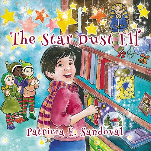 The Stardust Elf by Patricia E. Sandoval episode artwork