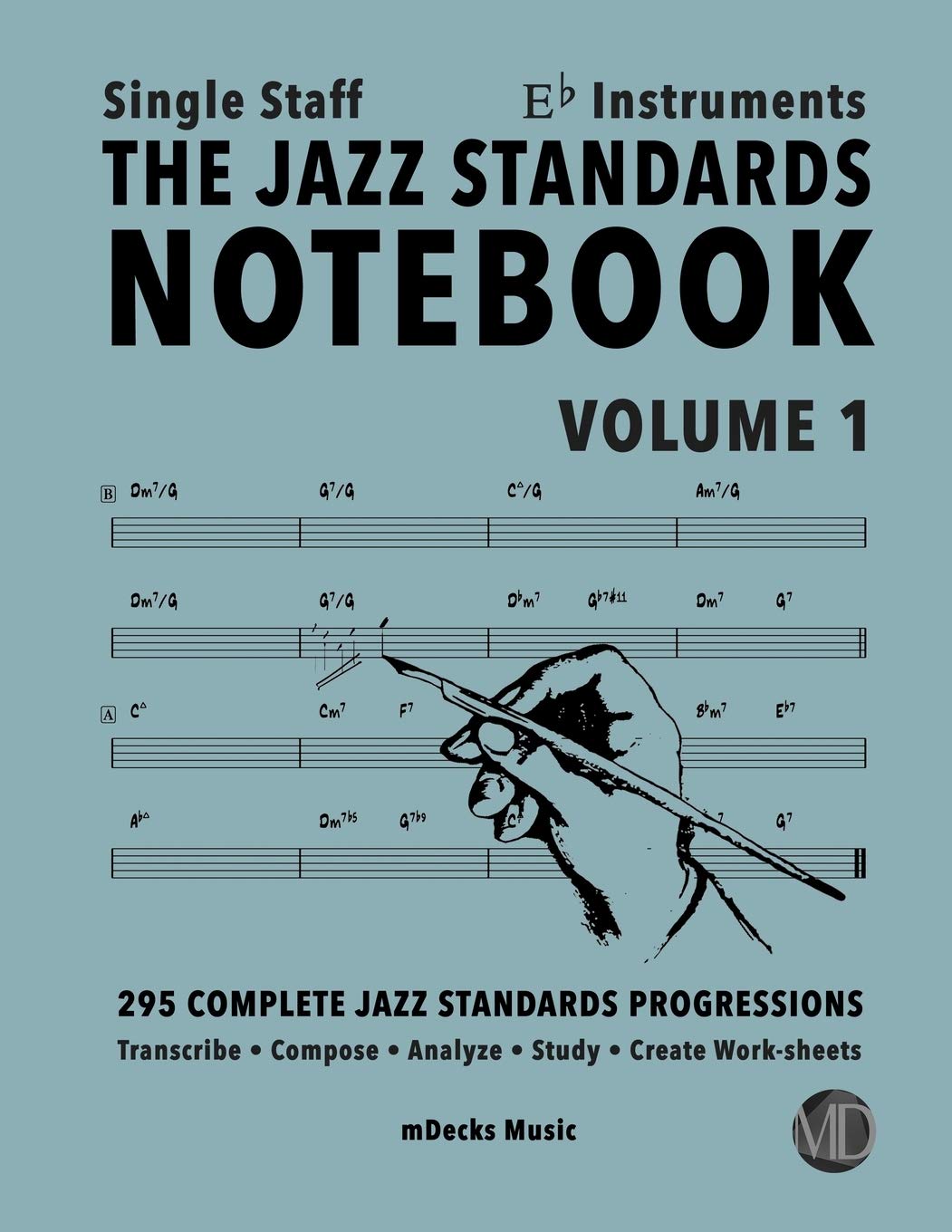 The Jazz Standards Notebook Vol 1 Eb Instruments single staff pour saxophone