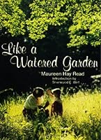 Like a watered garden 0836118189 Book Cover