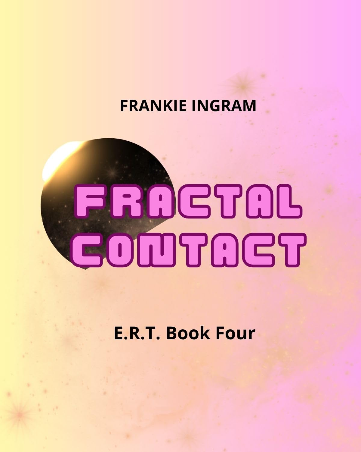 Fractal Contact: ERT Book 4.0 (Elite Rescue Troopers 4)