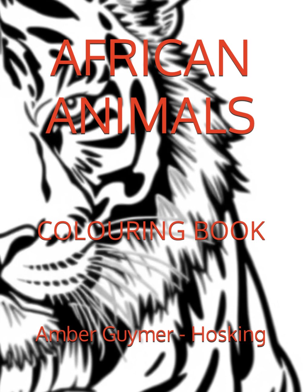 AFRICAN ANIMALS: COLOURING BOOK