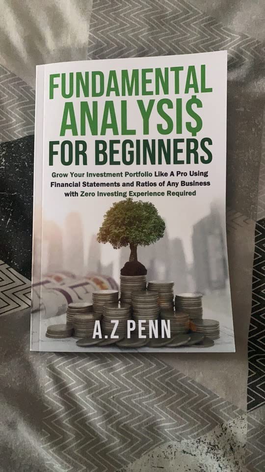 Buy Fundamental Analysis for Beginners: Grow Your Investment Portfolio Like A Pro Using ...