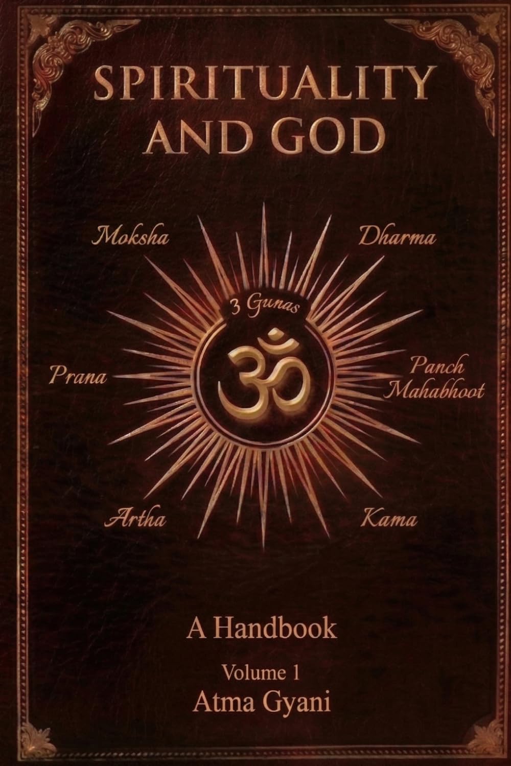 Spirituality and God: A Handbook: Volume 1 - Yogananda and Jesus