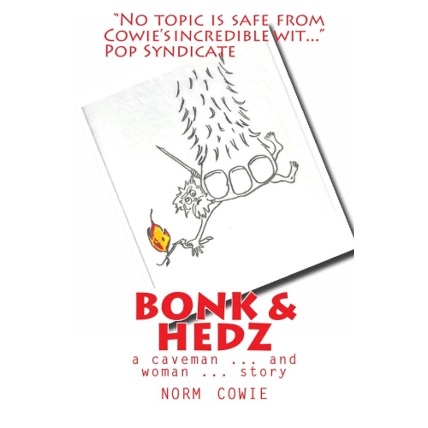 Bonk & Hedz ... a caveman ... and woman ... story