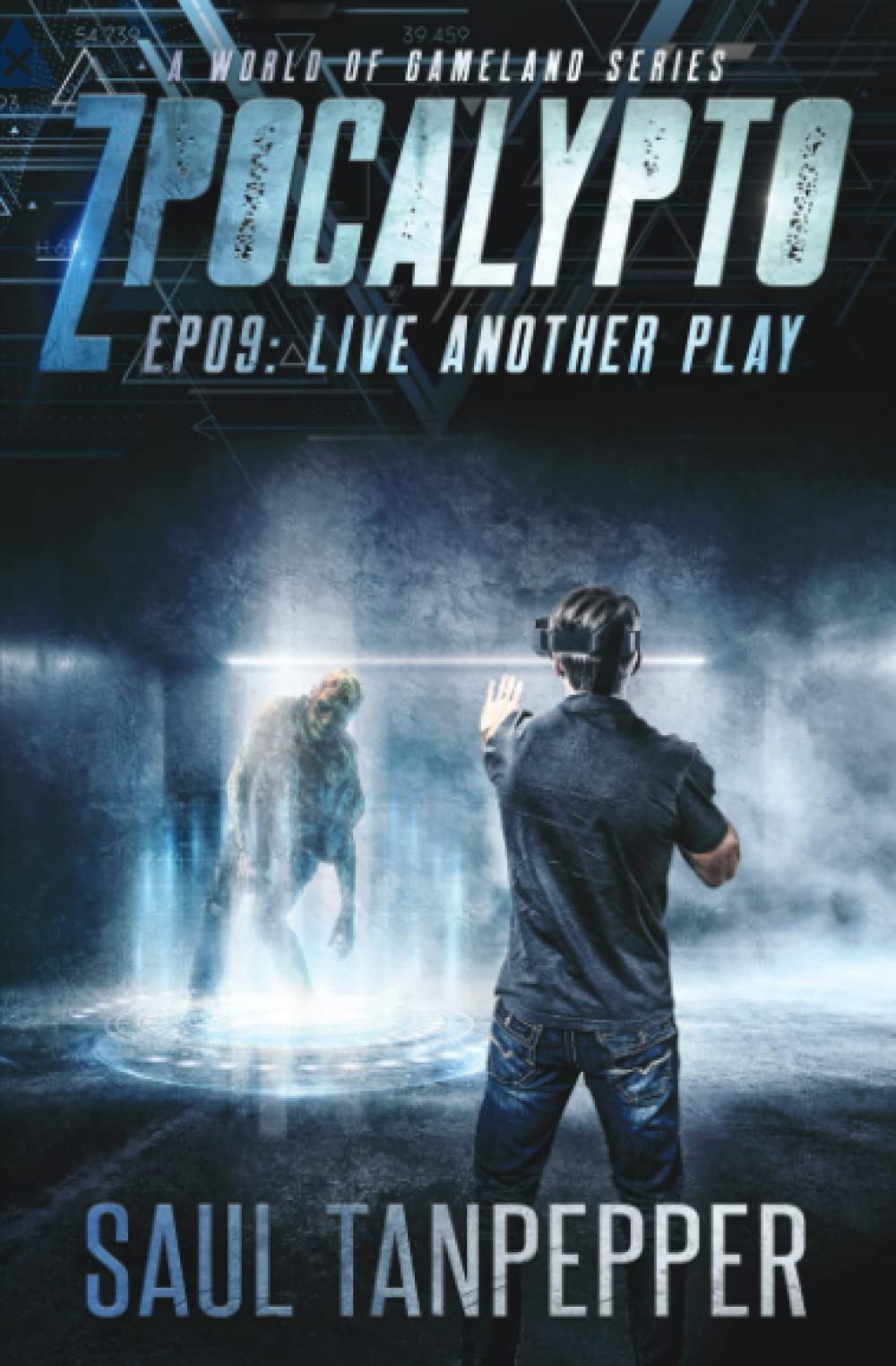Live Another Play: Episode 09: 9 (Zpocalypto: A World of GAMELAND series)