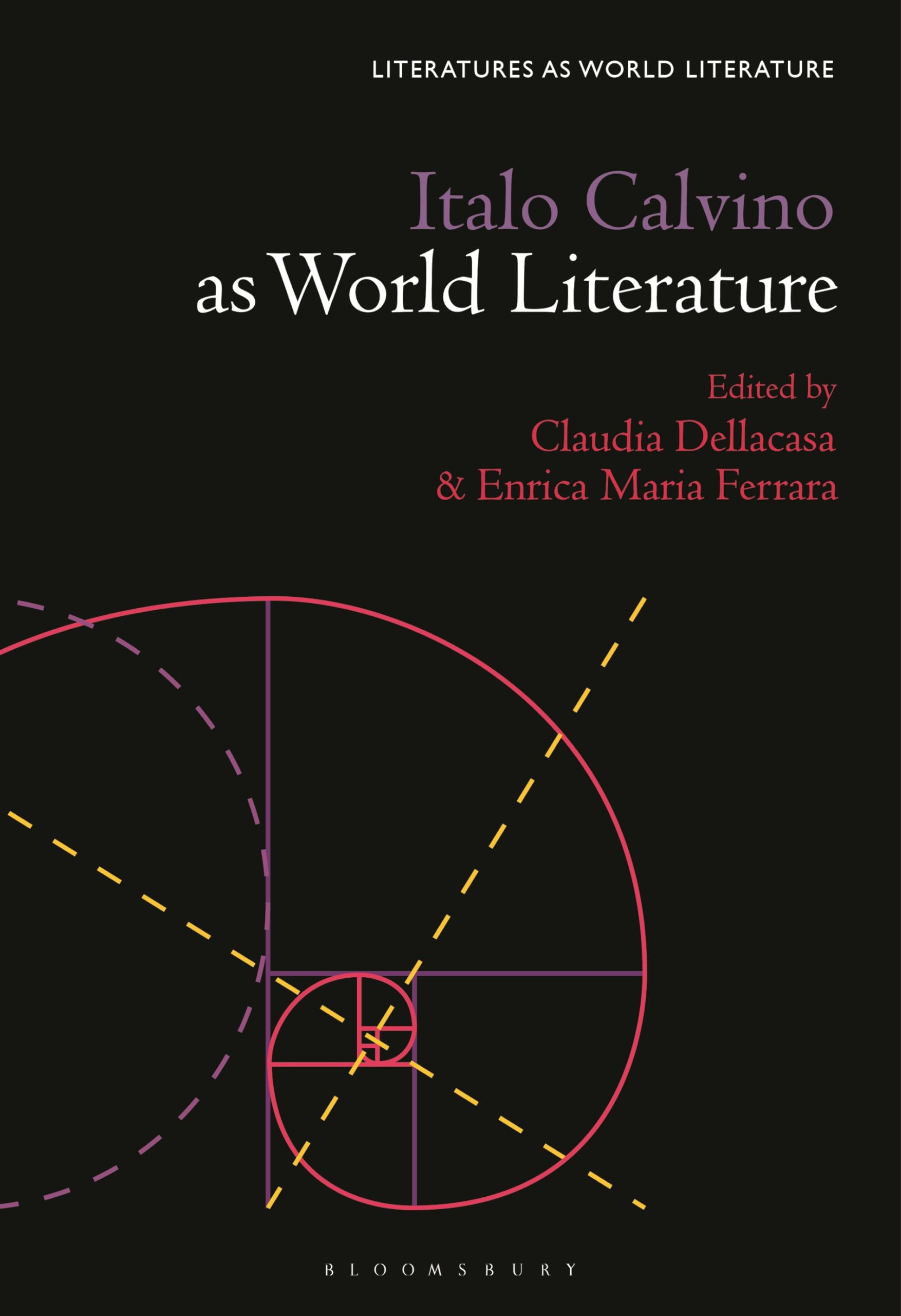 Italo Calvino as World Literature (Literatures as World Literature)