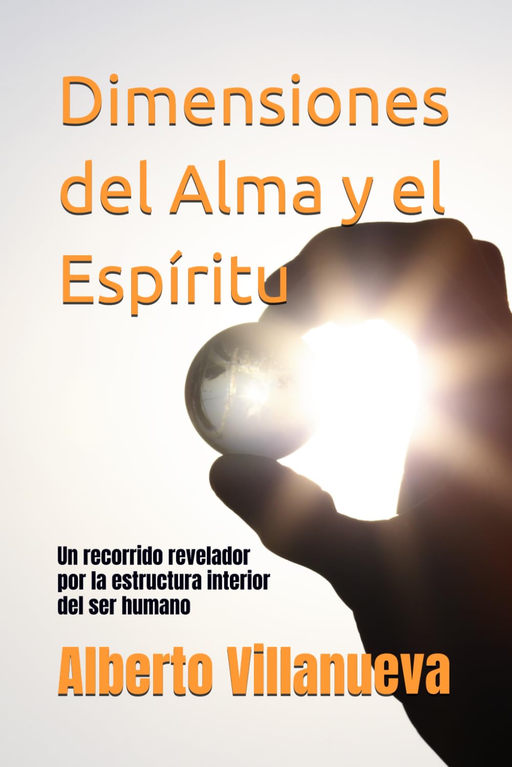 Dimensiones del Alma y el Espíritu: Un recorrido revelador por la estructura interior del ser humano