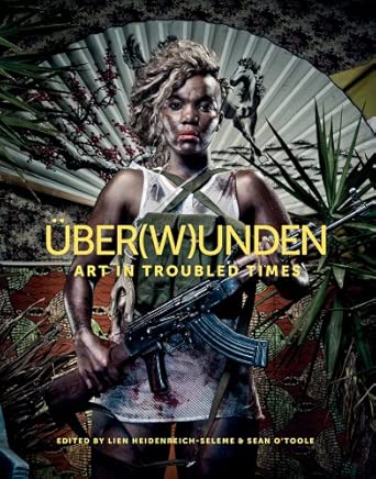 Uber(w)unden: Art in troubled times book cover
