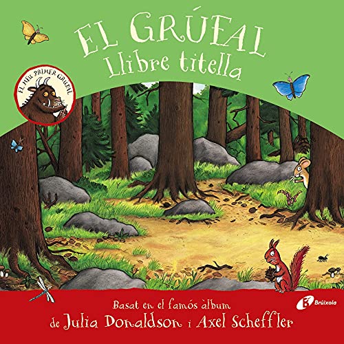 El grúfal. Llibre titella (Catalá - A PARTIR DE 3 ANYS - PERSONATGES - En grúfal)