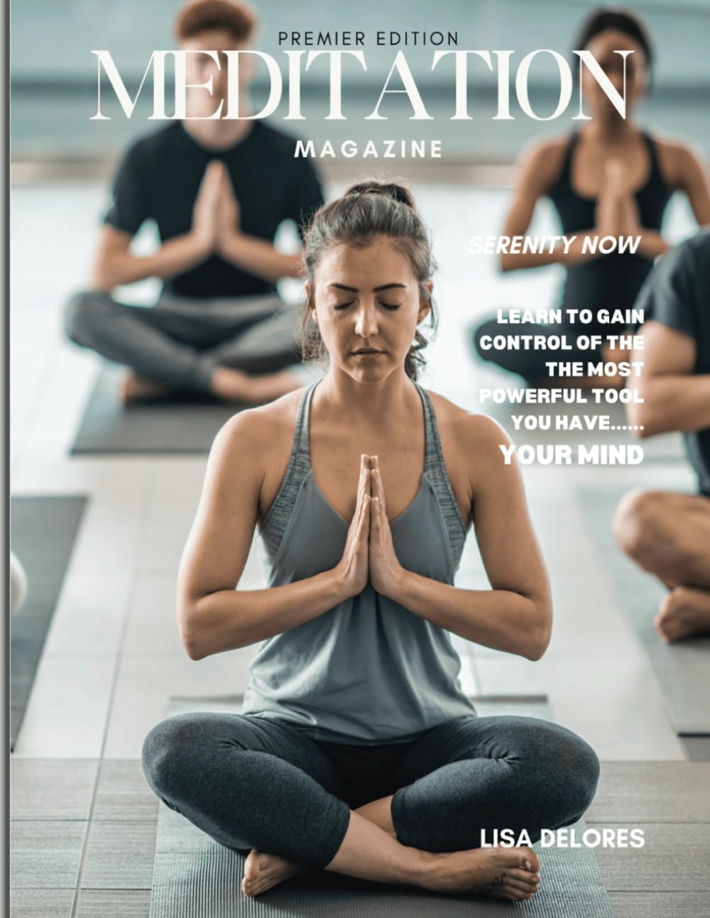 Meditation Magazine: Serenity!