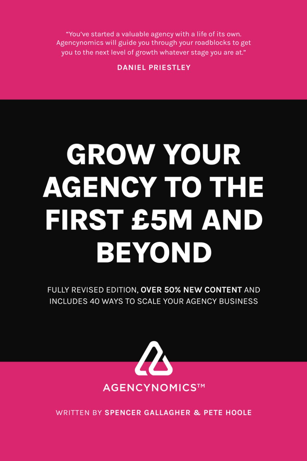 Agencynomics: Fully Revised Edition 2021