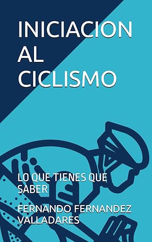 Iniciacion Al Ciclismo: Lo Que Tienes Que Saber