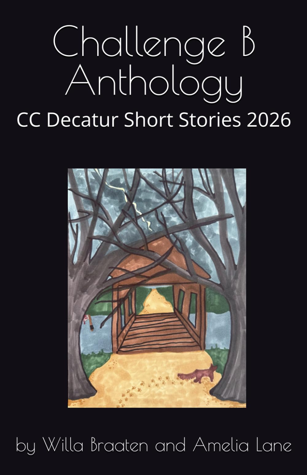 Challenge B Anthology: CC Decatur Short Stories 2026