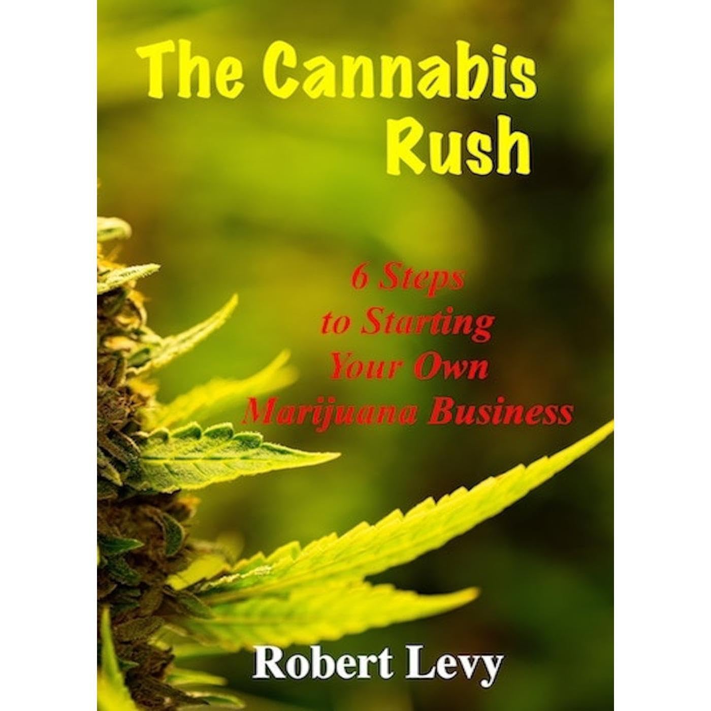The Cannabis Rush