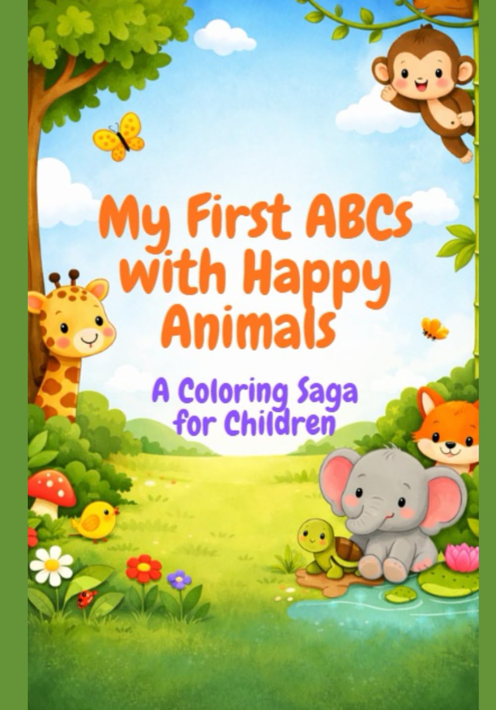 My First ABCs with Happy Animals: A Coloring Saga for Children