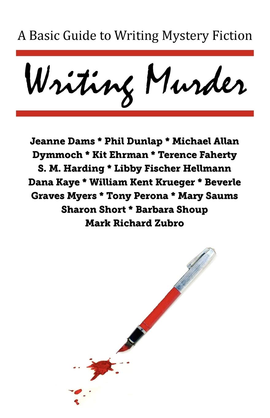 Writing Murder:A Basic Guide to Writing Mystery Fiction
