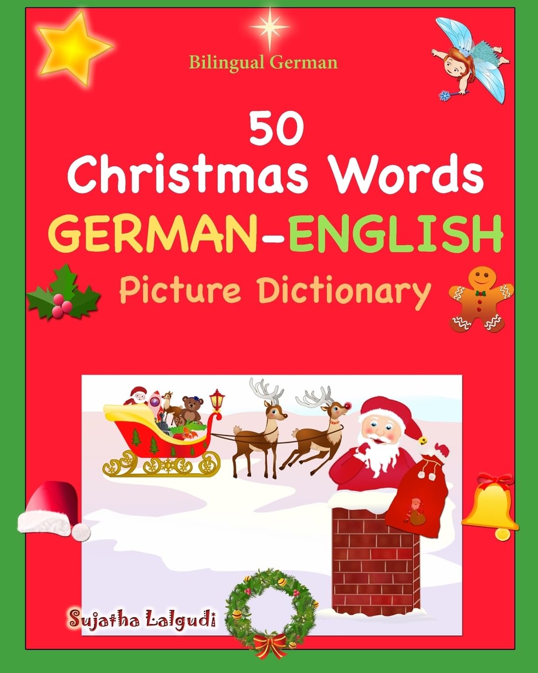 Bilingual German: 50 Christmas Words (German picture Dictionary): book,German word book, German Christmas books, German picture dictionary (Bilingual German English Dictionary) (German Edition)