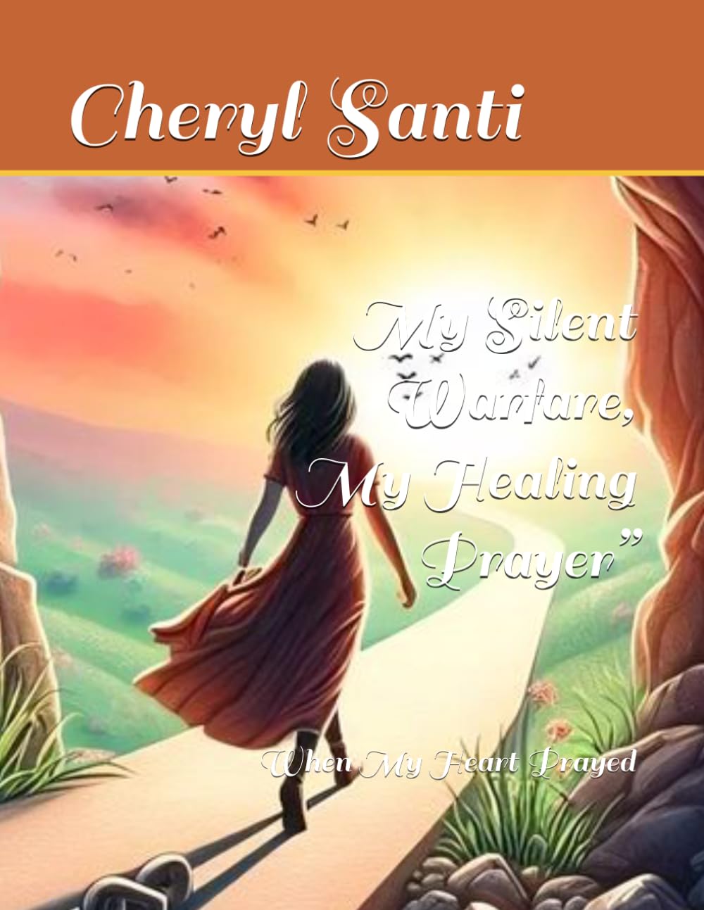 My Silent Warfare, My Healing Prayer”: When My Heart Prayed