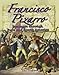 Francisco Pizarro: Journeys Through Peru and South America (In the Footsteps of Explorers)