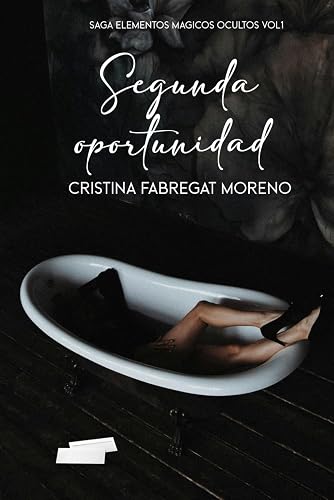 Segunda Oportunidad (Elementos Mágicos Ocultos)