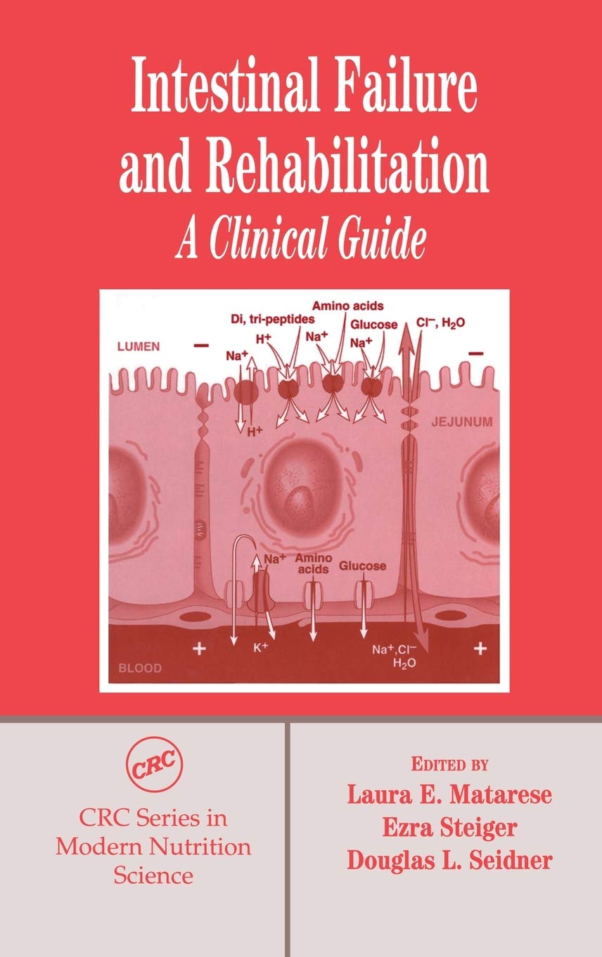 Intestinal Failure and Rehabilitation: A Clinical Guide